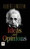 Ideas and Opinions