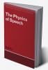 The Physics of Speech