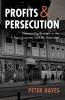 Profits and Persecution