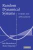 Random Dynamical Systems
