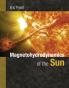 Magnetohydrodynamics of the Sun