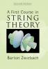 A First Course in String Theory