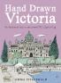 Hand Drawn Victoria: An Illustrated Tour in and around BC's Capital City
