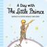 DAY WITH THE LITTLE PRINCE PADDED BOARD BOOK A