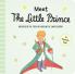 MEET THE LITTLE PRINCE (PADDED BOARD BOOK)