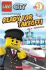 Lego City Adventures - Level 1: Ready For Takeoff! (Scholastic Reader)
