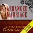 Arranged Marriage [Paperback] Divakaruni Chitra
