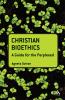 Christian Bioethics