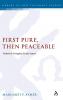 First Pure Then Peaceable