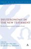 Deuteronomy in the New Testament