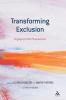 Transforming Exclusion