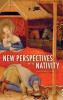 New Perspectives on the Nativity