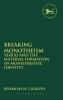 Breaking Monotheism