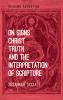 On Signs Christ Truth and the Interpretation of Scripture