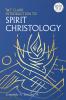 T&t Clark Introduction to Spirit Christology