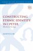 Constructing Ethnic Identity in 1 Peter