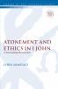 Atonement and Ethics in 1 John