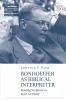 Bonhoeffer as Biblical Interpreter