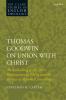 Thomas Goodwin on Union with Christ