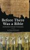Before There Was a Bible