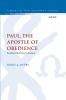 Paul the Apostle of Obedience