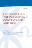 Encountering the Parables in Contexts Old and New