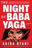 The Night of Baba Yaga: Kill Bill meets Thelma and Louise in this gripping Japanese cult thriller