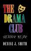 THE DRAMA CLUB