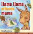 LLAMA LLAMA MISSES MAMA
