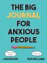 Big Journal for Anxious People