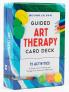 Guided Art Therapy Card Deck : 75 Activities to Explore Your Feelings and Manage Your Emotional Well-Being