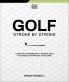 Golf Stroke by Stroke
