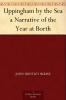 Uppingham by the Sea: A Narrative of the Year at Borth (Classic Reprint)
