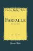 Farfalle: Con una Lettera (Classic Reprint)