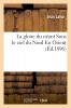 La Gloire du NÃ©ant: Sous le Ciel du Nord en Orient l'Illusion Cosmos (Classic Reprint)
