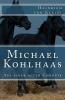 Michael Kohlhaas: Aus Einer Alten Chronik (Classic Reprint)