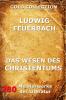 Das Wesen des Christentums (Classic Reprint)