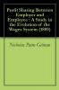 Profit Sharing Between Employer and Employee: A Study in the Evolution of the Wages System (Classic Reprint)