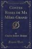 Contes Mauves de Ma MÃ¨re-Grand (Classic Reprint)