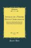 Annales de l'Empire Depuis Charlemagne Vol. 1: Fragmens sur Quelques Revolutions dans l'Inde Fragmens sur l'Histoire GÃ©nÃ©rale Et Divers Autres Morceaux Historiques (Classic Reprint)