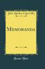 Memoranda (Classic Reprint)