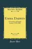 Emma Darwin Vol. 1 of 2: A Century of Family Letters 1792 1896 (Classic Reprint)