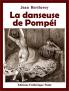 La Danseuse de PompÃ©i (Classic Reprint)