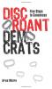 Discordant Democrats: Five Steps to Consensus