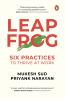 Leapfrog Six Practices to Thrive at Work Leapfrog Book | A Self Help Book to help you find success at the workplace
