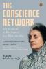 The Conscience Network: A Chronicle of Resistance to a Dictatorship