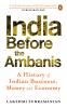 India Before the Ambanis