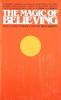 MAGIC OF BELIEVING