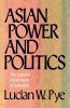 ASIAN POWER AND POLITICS