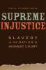 Supreme Injustice